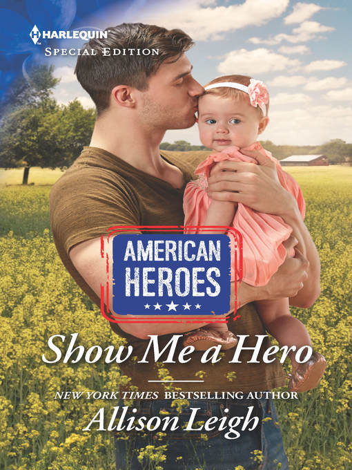 Title details for Show Me a Hero by Allison Leigh - Available